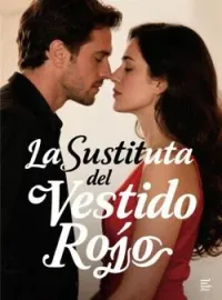 Portada de la novela La Sustituta del Vestido Rojo