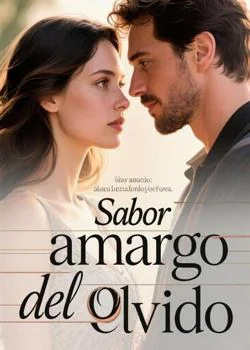 Portada de la novela Sabor amargo del olvido