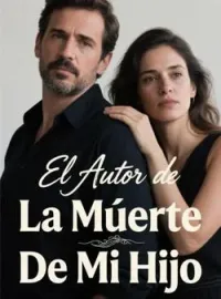Portada de la novela El Autor de La Muerte De Mi Hijo