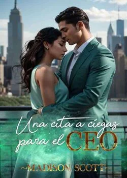 Portada de la novela Una cita a ciegas para el CEO