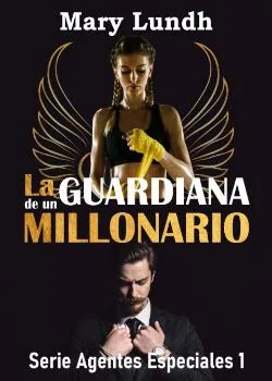 Portada de la novela La guardiana de un millonario