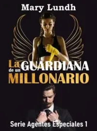 La guardiana de un millonario