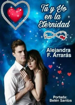 Portada de la novela Tu y yo en la eternidad