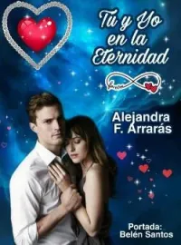Portada de la novela Tu y yo en la eternidad