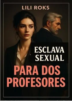 Portada de la novela Esclava sexual para dos profesores