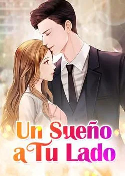 Portada de la novela Un Sueño a Tu Lado