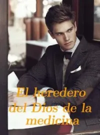 Portada de la novela El heredero del Dios de la medicina