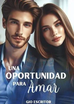 Portada de la novela Una Oportunidad Para Amaar