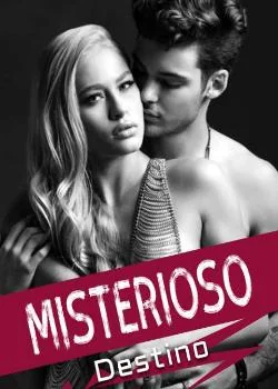 Portada de la novela Misterioso Destino