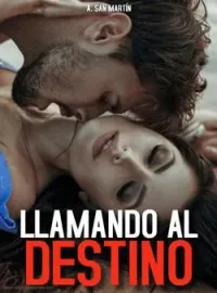 Portada de la novela Llamando al destino