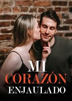 Portada de la novela Mi Corazón Enjaulado