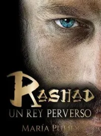 Portada de la novela Rashad, un Rey Perverso