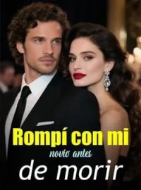 Portada de la novela Rompí con mi novio antes de morir