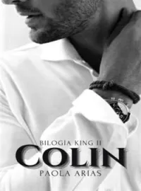 Portada de la novela Colin (Bilogía King II)