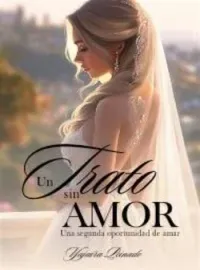 Portada de la novela Un Trato sin Amor