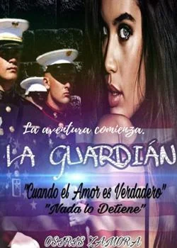 Portada de la novela La Guardián, la aventura comienza