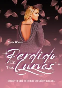 Perdido en tus curvas