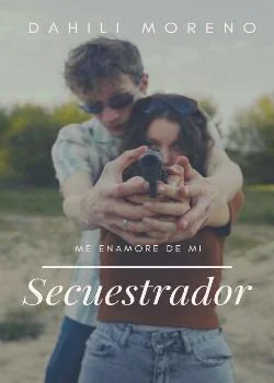 Portada de la novela Me enamoré de mi secuestrador