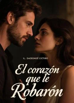 Portada de la novela El corazón que le robaron