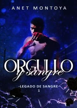 Portada de la novela Orgullo y Sangre (#1 LDS)
