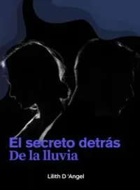 Portada de la novela El secreto detrás de la lluvia