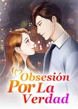 Portada de la novela Obsesión Por La Verdad