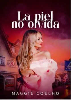Portada de la novela La piel no olvida