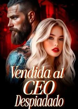 Portada de la novela Vendida al Ceo despiadado