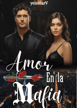 Portada de la novela Amor en la Mafia