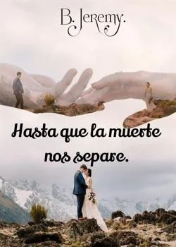 Portada de la novela Hasta que la muerte nos separe.