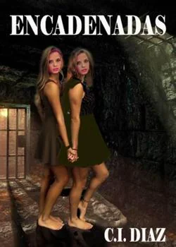 Portada de la novela ENCADENADAS