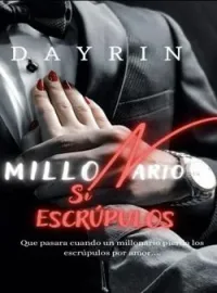 Portada de la novela Millonario $in escrúpulos
