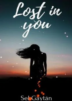 Portada de la novela Lost in you