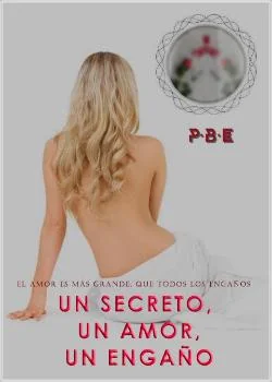 Portada de la novela Un secreto, un amor, un engaño