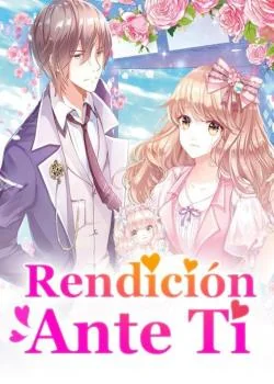 Portada de la novela Rendición Ante Ti