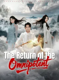 The Return of the OmnipotentMini Series