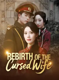 Rebirth of the Cursed Wife(Dubbed)Mini Series