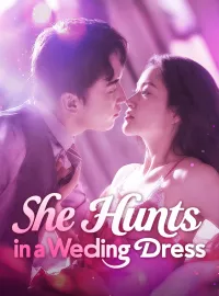 She Hunts in a Wedding Dress Mini Series