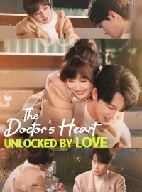 The Doctor’s Heart, Unlocked by LoveMini Series