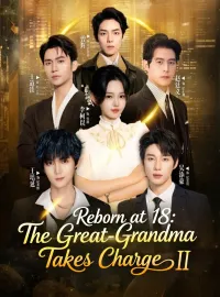 Reborn at 18: The Great-Grandma Takes Charge Season 2 （Dubbed）Mini Series