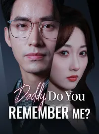 Daddy, Do You Remember Me?Mini Series