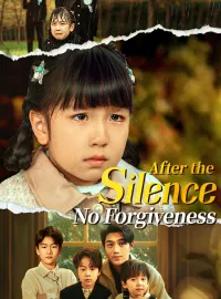After the Silence, No ForgivenessMini Series