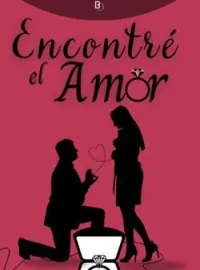 Portada de la novela Encontré El Amor