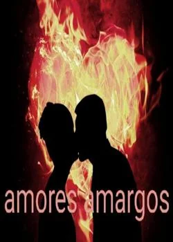Portada de la novela Amores amargos