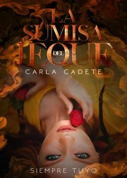 Portada de la novela La Sumisa del Jeque: Siempre tuyo