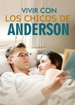 Portada de la novela Vivir con los Chicos de Anderson