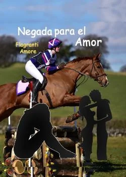 Portada de la novela Negada para el amor