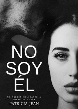 Portada de la novela No soy Él.