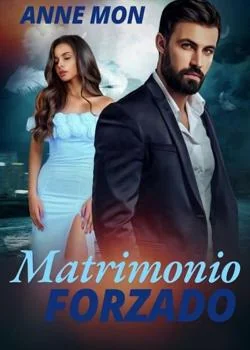 Portada de la novela Matrimonio Forzado: Venganza