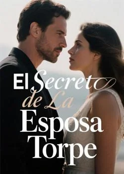 Portada de la novela El Secreto de La Esposa Torpe